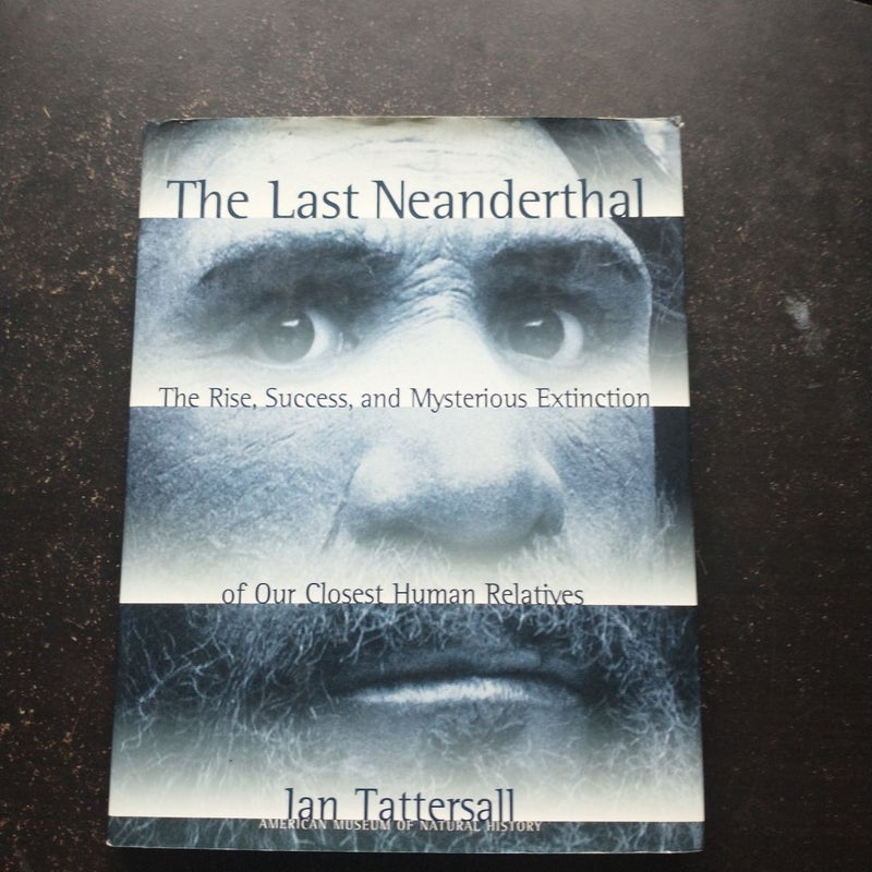 The Last Neanderthal