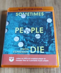 Sometimes People Die