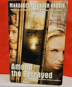 Among the Betrayed