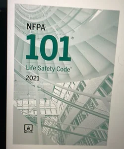 NFPA 101, Life Safety Code®