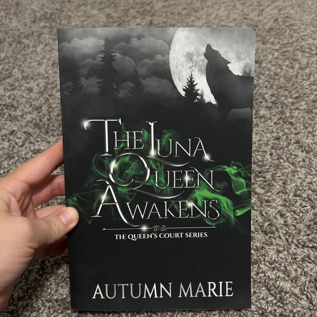 The Luna Queen Awakens signed copy by Autumn Marie, Paperback