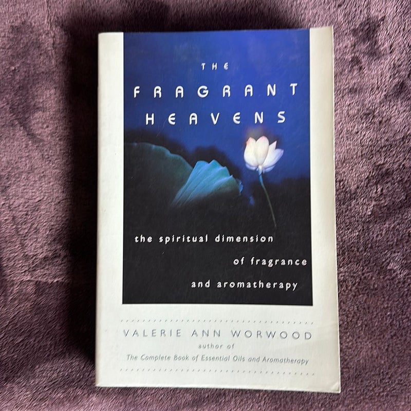 The Fragrant Heavens