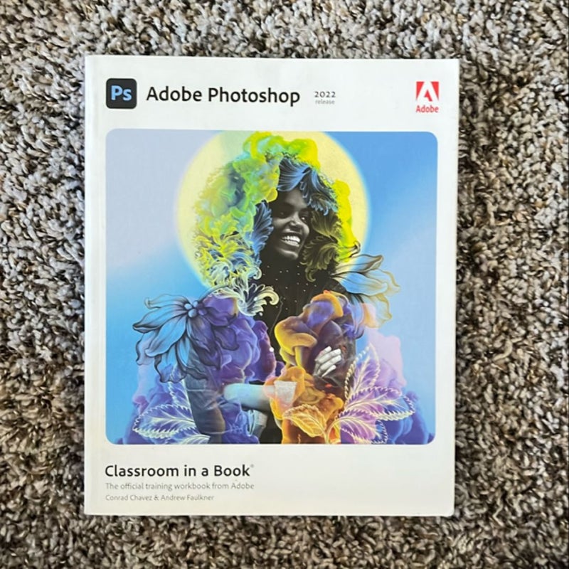 Adobe Photoshop Classroom in a Book (2022 Release)