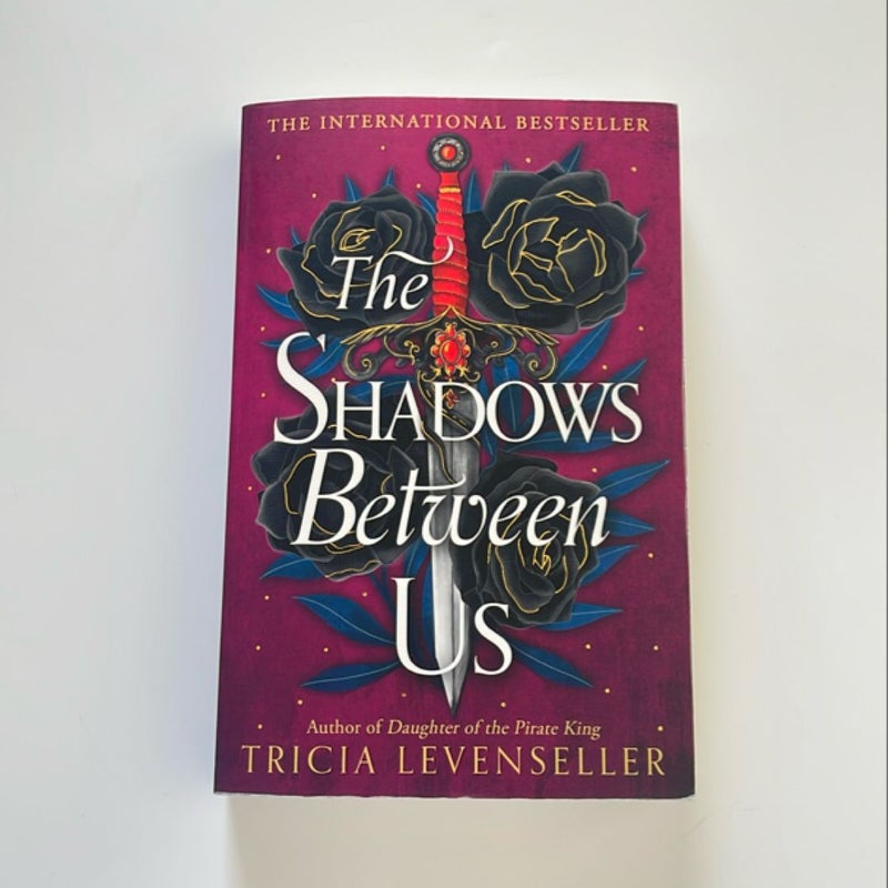 The Shadows Between Us