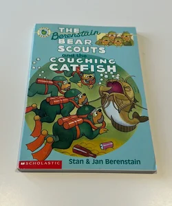 The Berenstain Bear Scouts and the Coughing Catfish