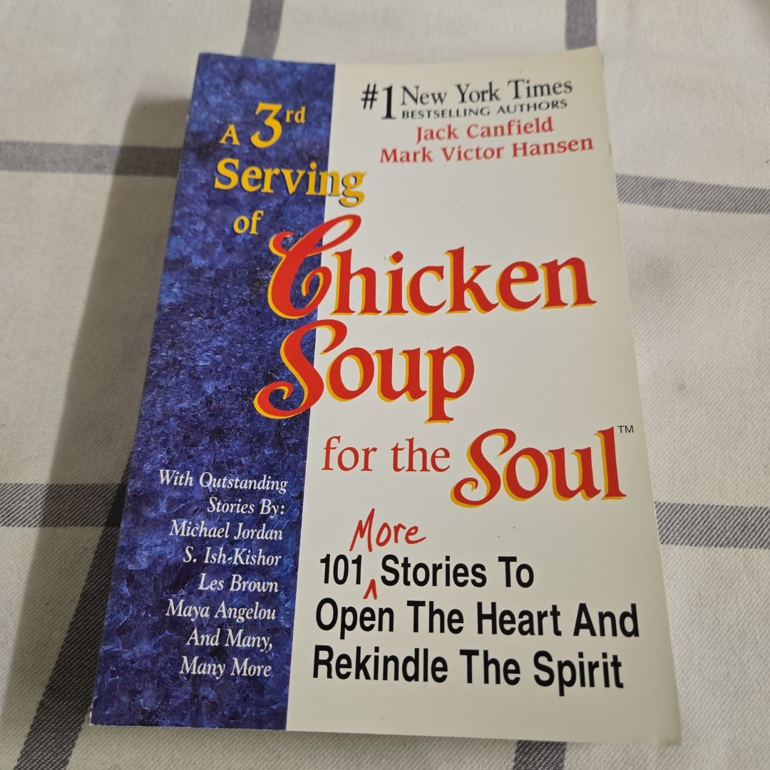 A 3rd Serving of Chicken Soup for the Soul