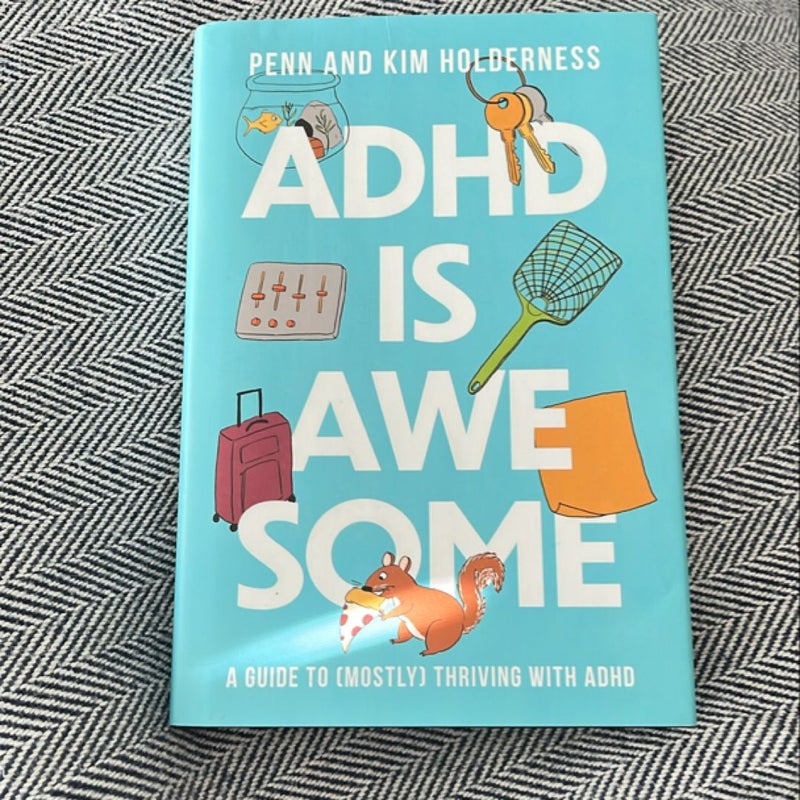 Adhd Is Awesome