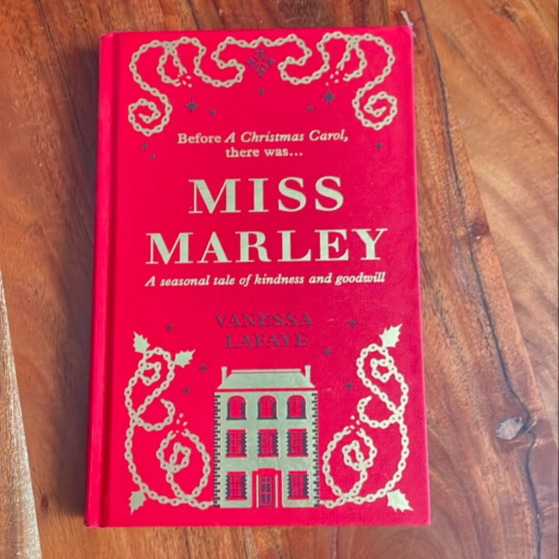 Miss Marley: a Christmas Ghost Story - a Prequel to a Christmas Carol