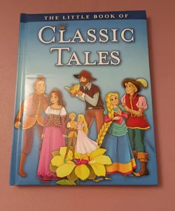 The Little Book of Classic Tales