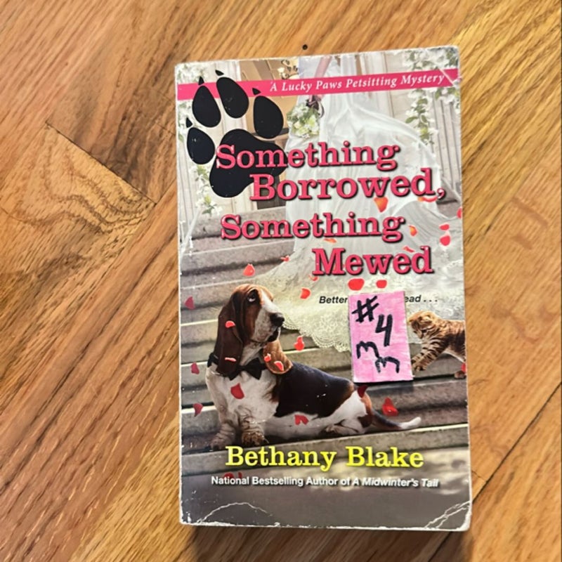 Something Borrowed, Something Mewed