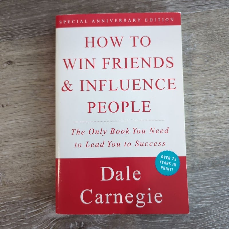 How to Win Friends and Influence People