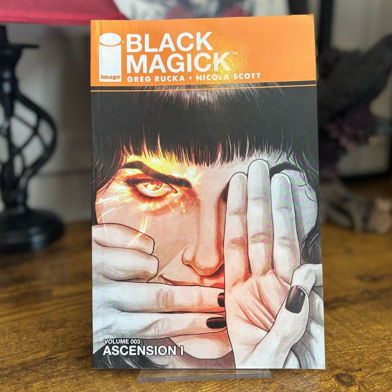 Black Magick Volume 3: Ascension