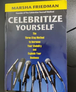 Celebritize Yourself