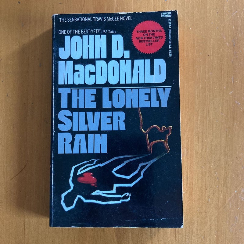 The Lonely Silver Rain