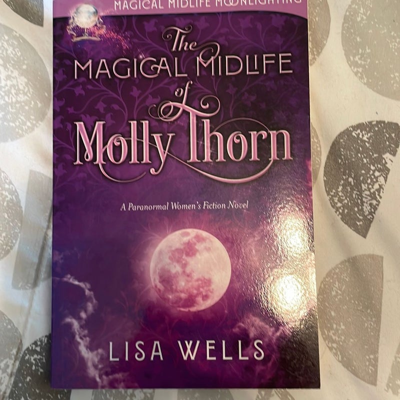 The Magical Midlife of Molly Thorn -signed