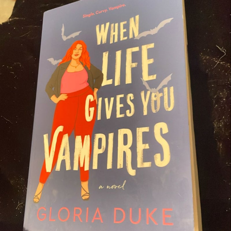 When Life Gives You Vampires
