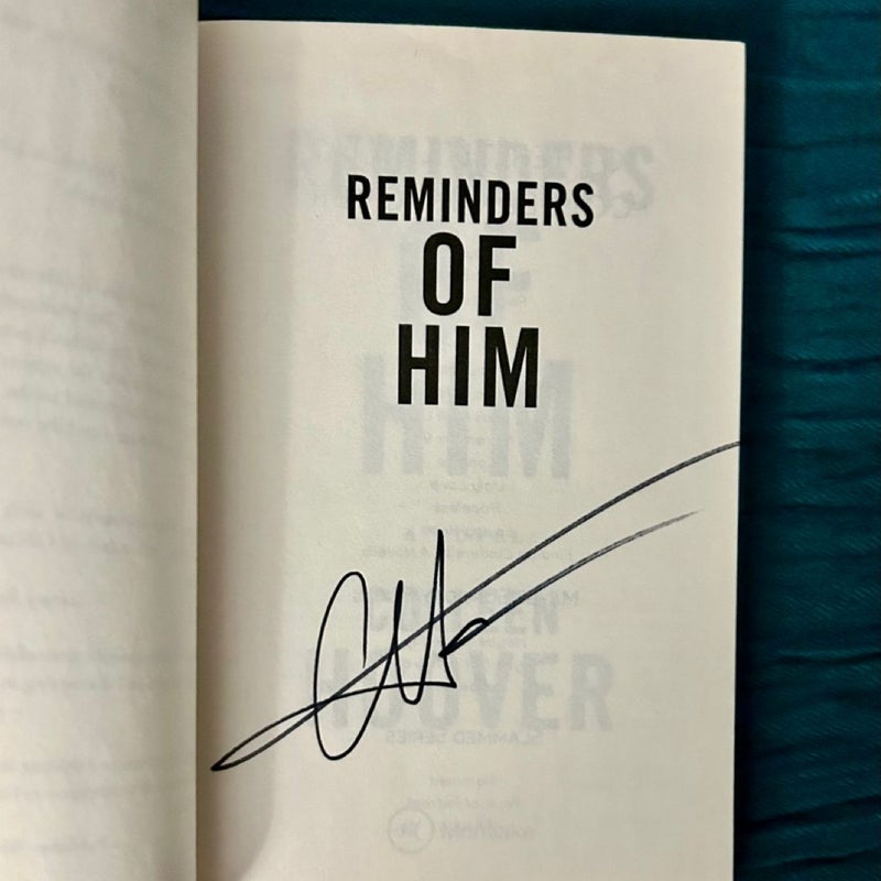 Reminders of Him (Signed)