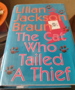 The Cat Who Tailed a Thief