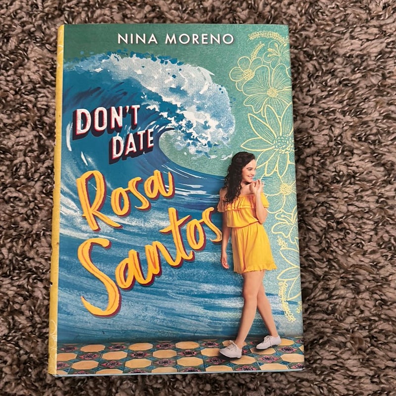 Don't Date Rosa Santos (signed)