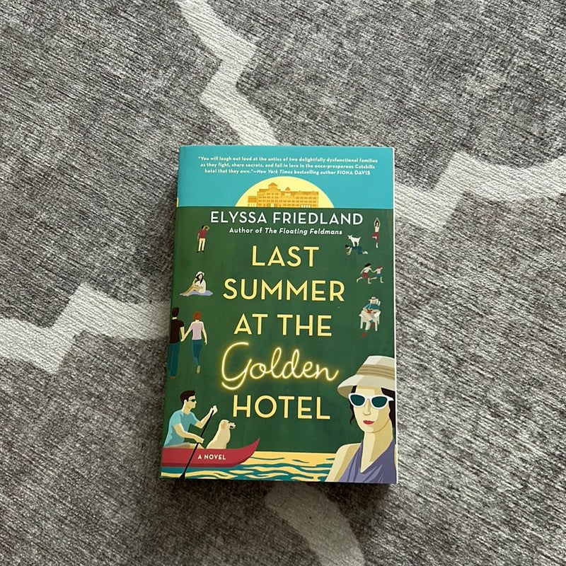 Last Summer at the Golden Hotel