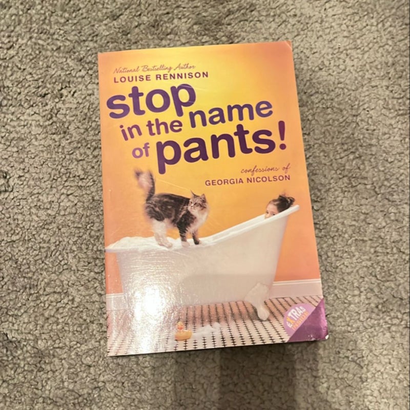 Stop in the Name of Pants!