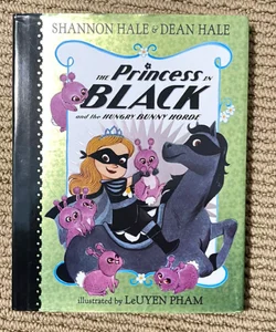 The Princess in Black and the Hungry Bunny Horde