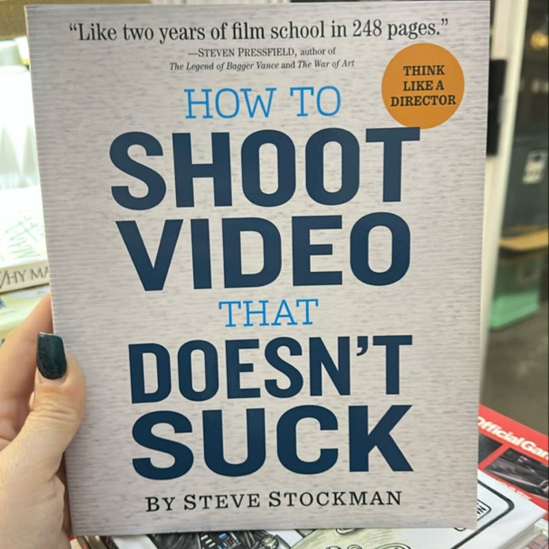 How to Shoot Video That Doesn't Suck