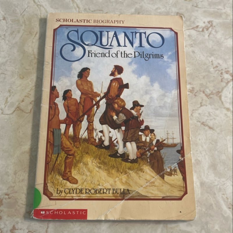Squanto, Friend of the Pilgrims