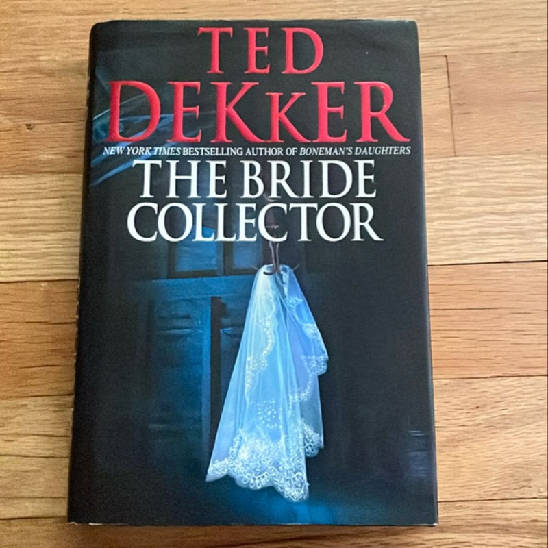 The Bride Collector