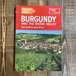 Burgandy and the Rhone Valley