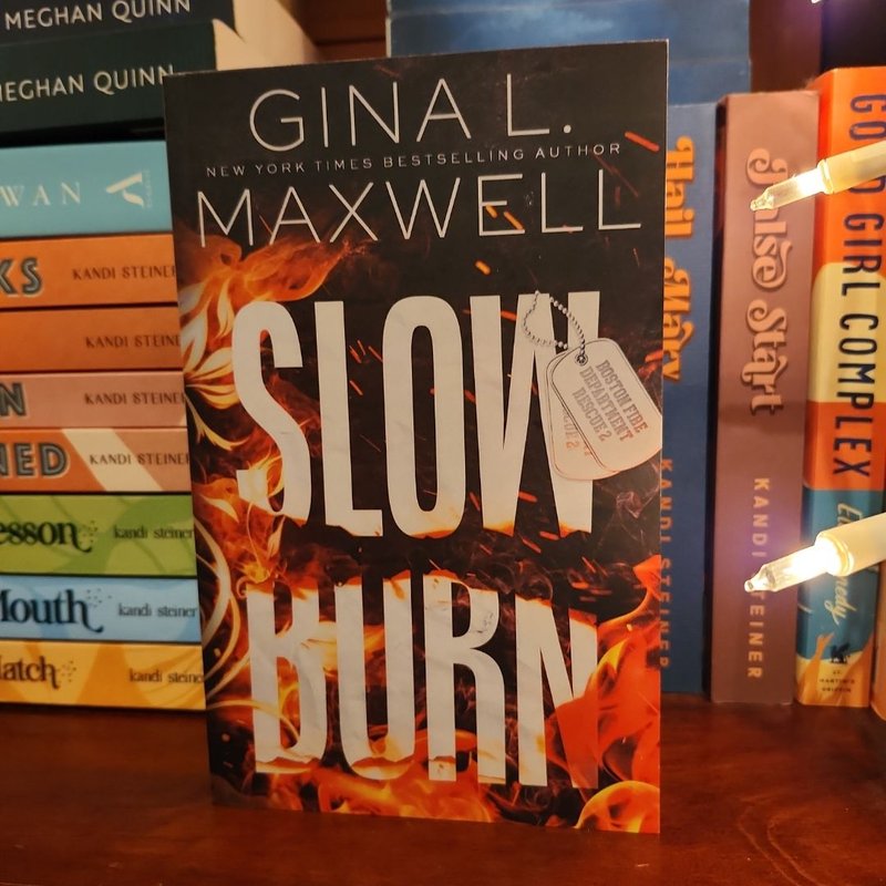 Slow Burn