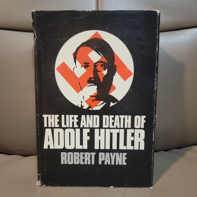 The Life and Death of Adolf Hitler