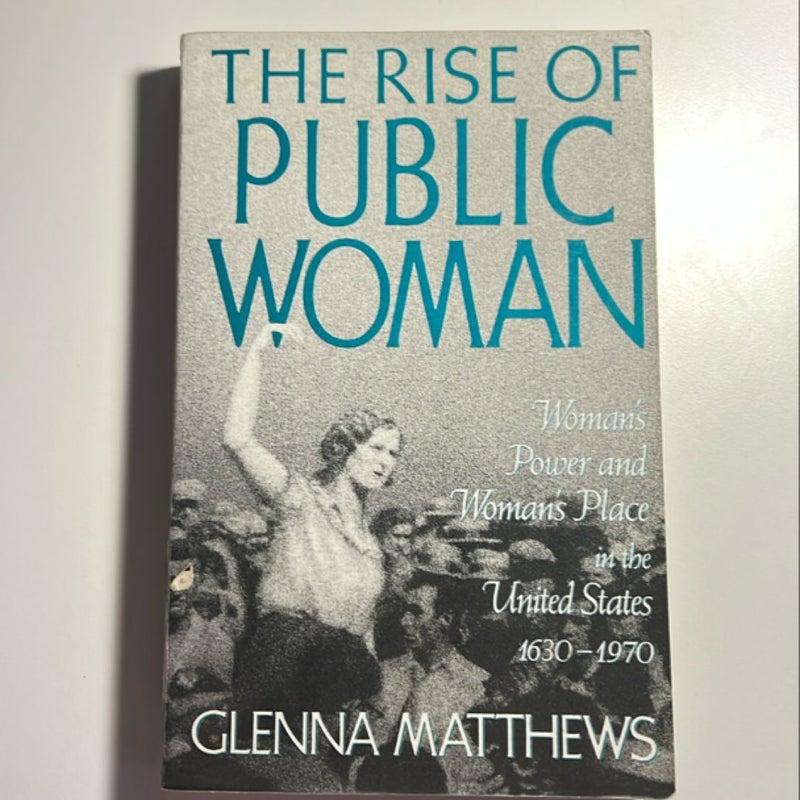 The Rise of Public Woman