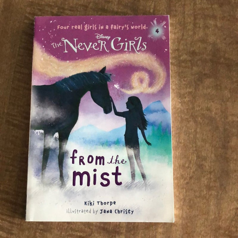 Never Girls #4: from the Mist (Disney: the Never Girls)