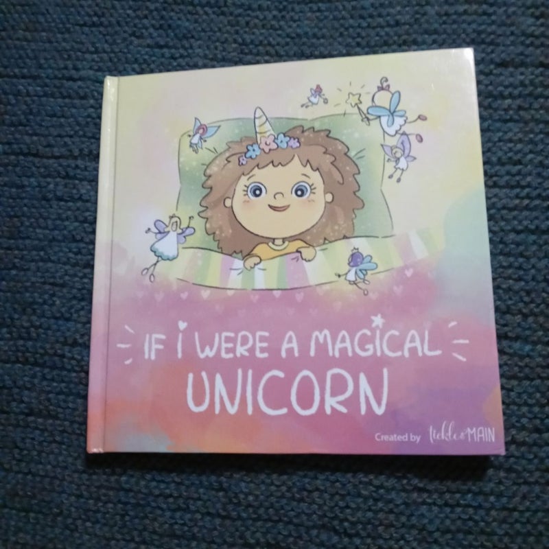 If I Were A Magical Unicorn