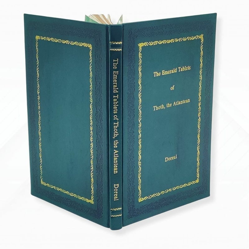 The Emerald Tablets of Thoth The Atlantean By Maurice Doreal Leather-Bound Edition