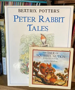 Peter Rabbit Tales and The tale of Squirrel Nutkin
