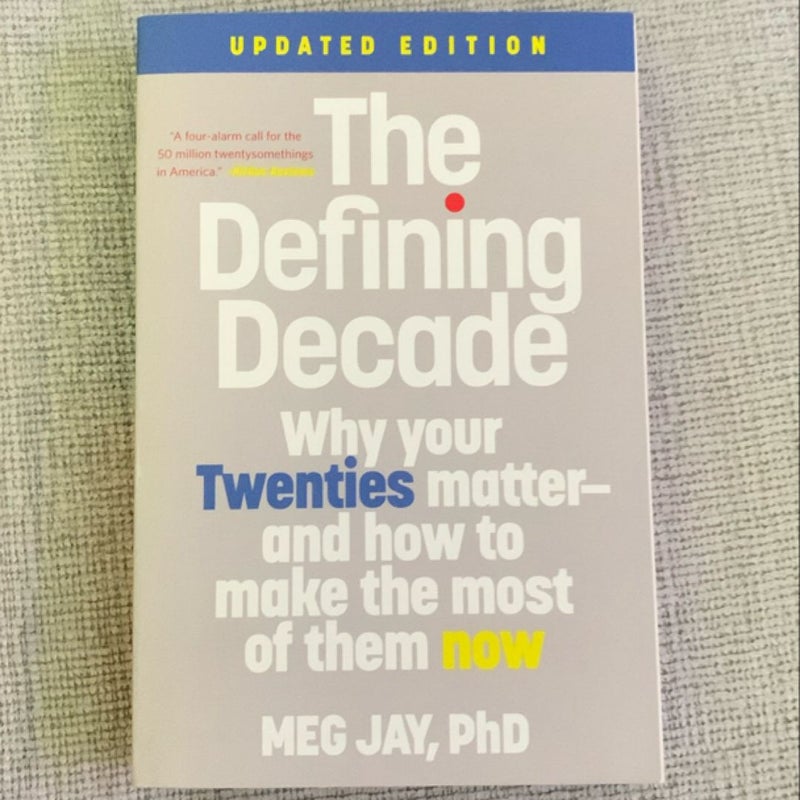 The Defining Decade