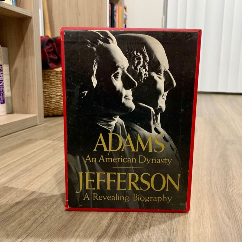 Adams: An American Dynasty / Jefferson: A Revealing Biography