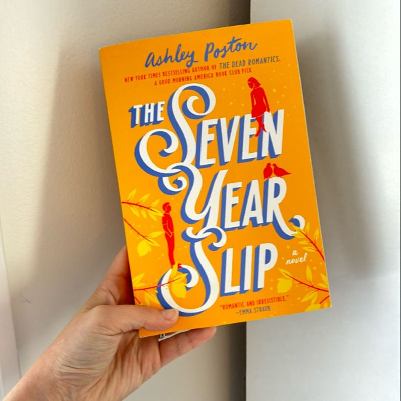 The Seven Year Slip