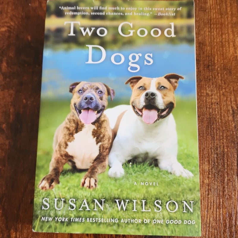 Two Good Dogs
