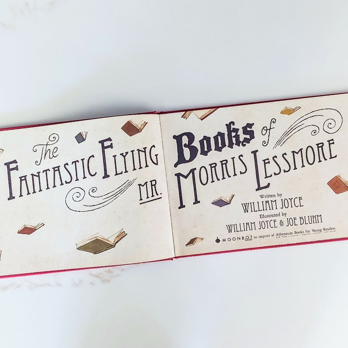 The Fantastic Flying Books of Mr. Morris Lessmore by William Joyce