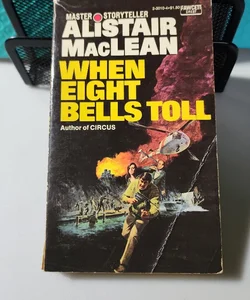 When Eight Bells Toll