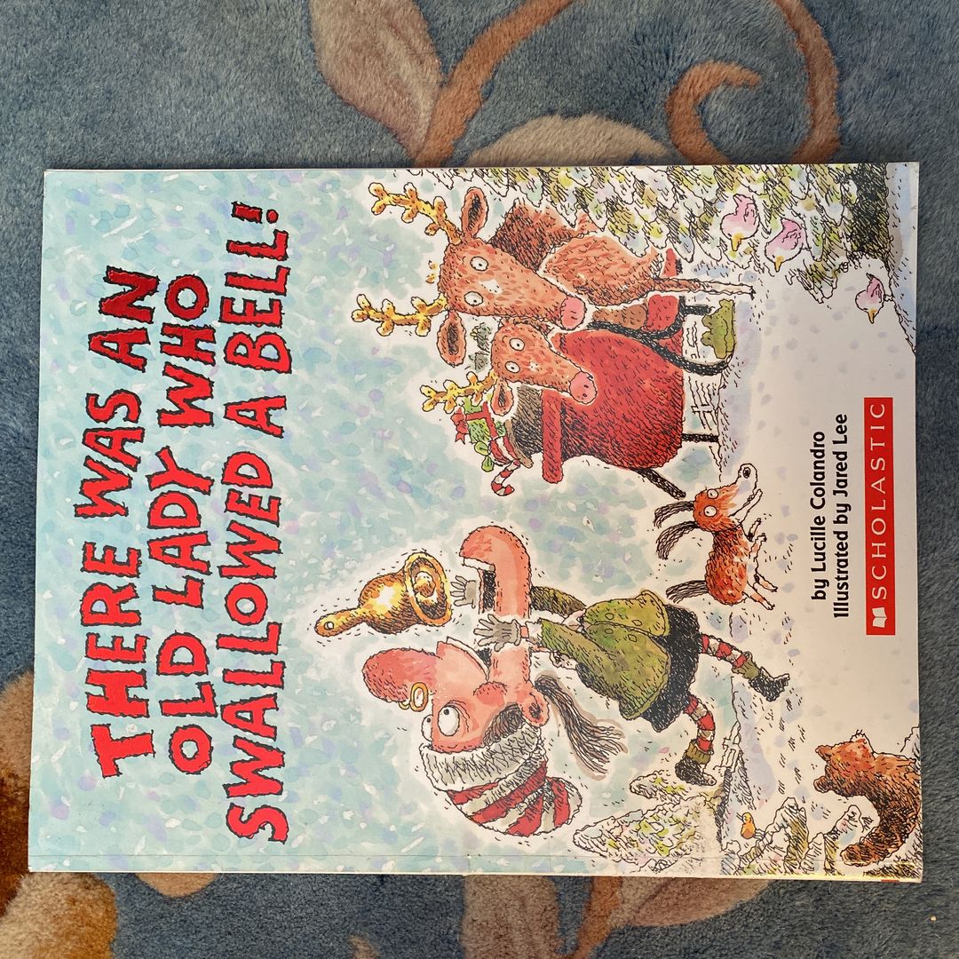 There Was an Old Lady Who Swallowed a Bell!