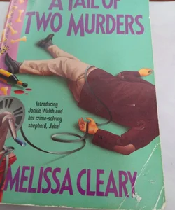 A Tail of Two Murders