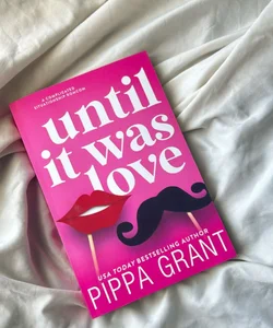 Until It Was Love - SIGNED
