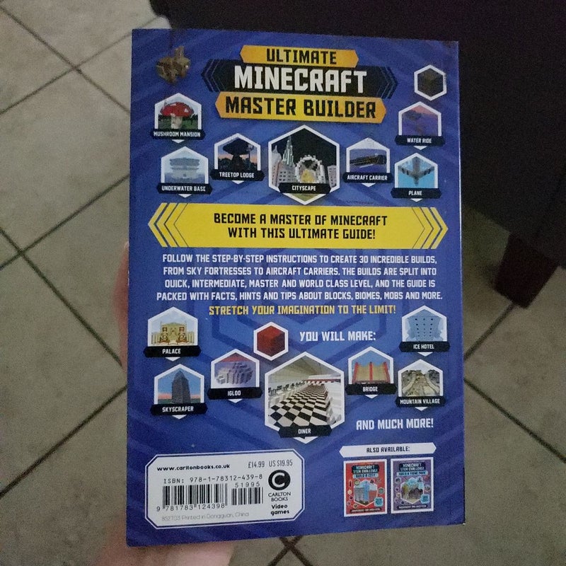 The Ultimate Master Builder: Minecraft (Independent and Unofficial)