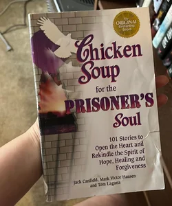 Chicken Soup for the Prisoner's Soul