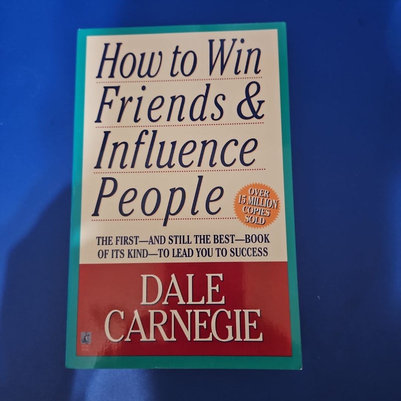 How to Win Friends and Influence People