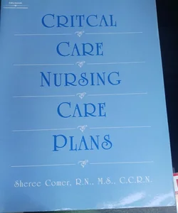 Critical Care Nursing Care Plan